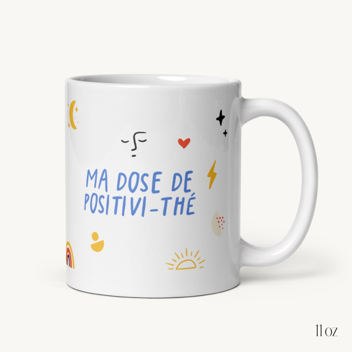 Mug « Ma dose de Positivi-thé »