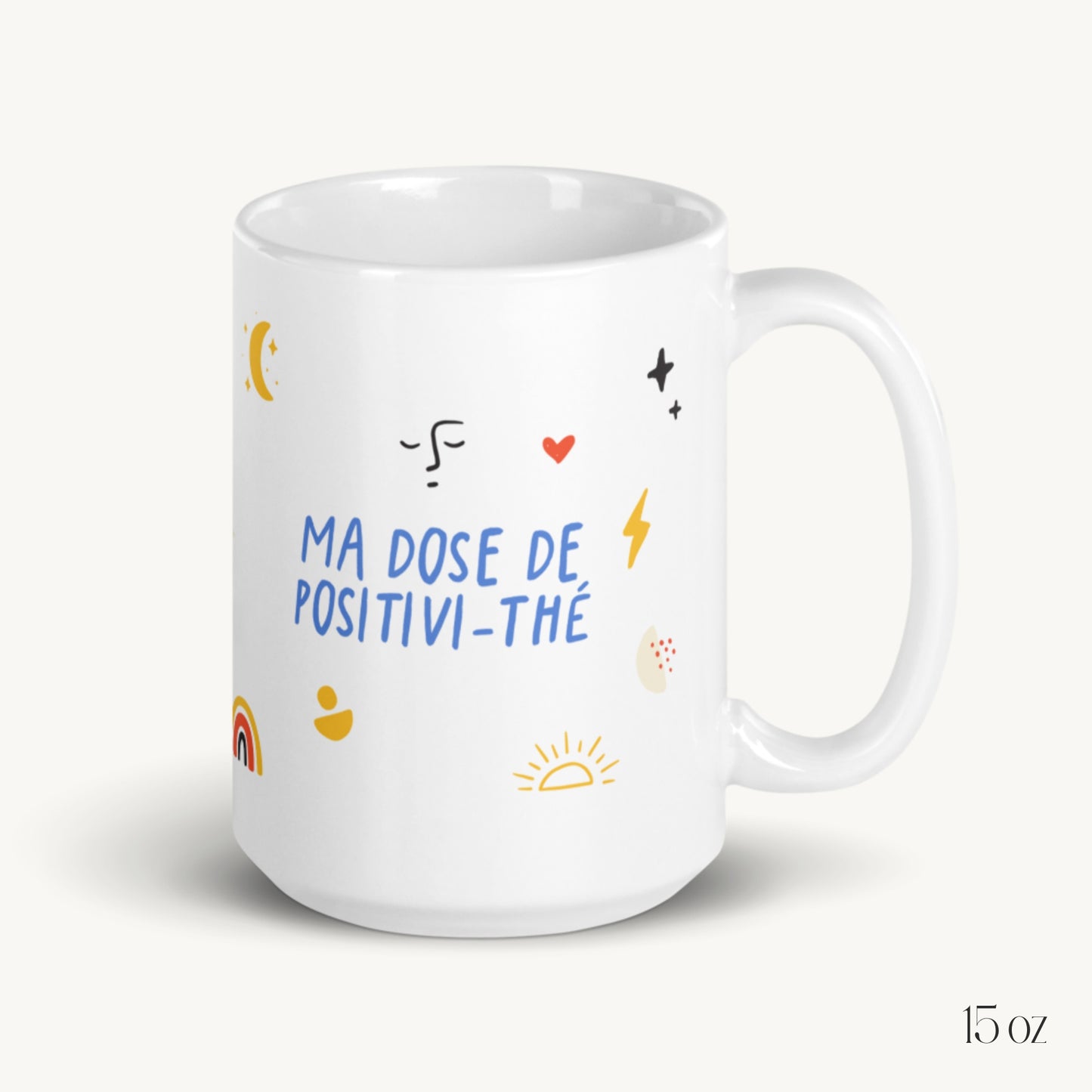 Mug « Ma dose de Positivi-thé »