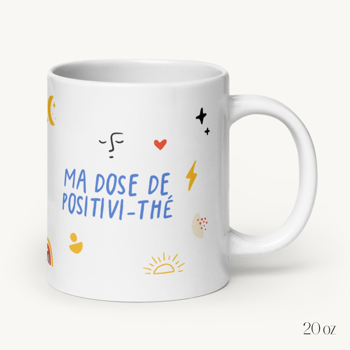 Mug « Ma dose de Positivi-thé »