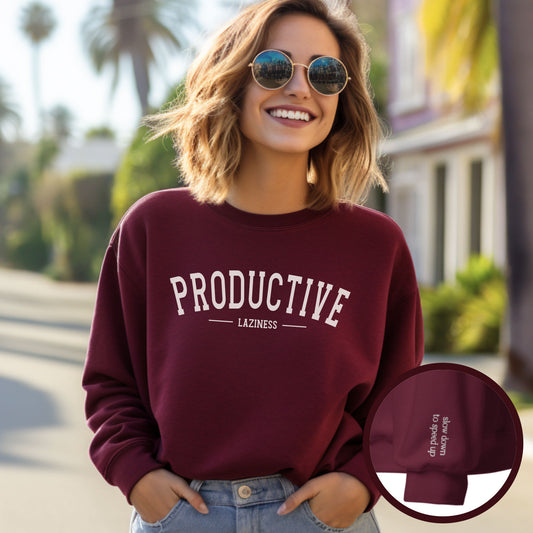 Sweat-shirt unisexe "Productive Laziness"