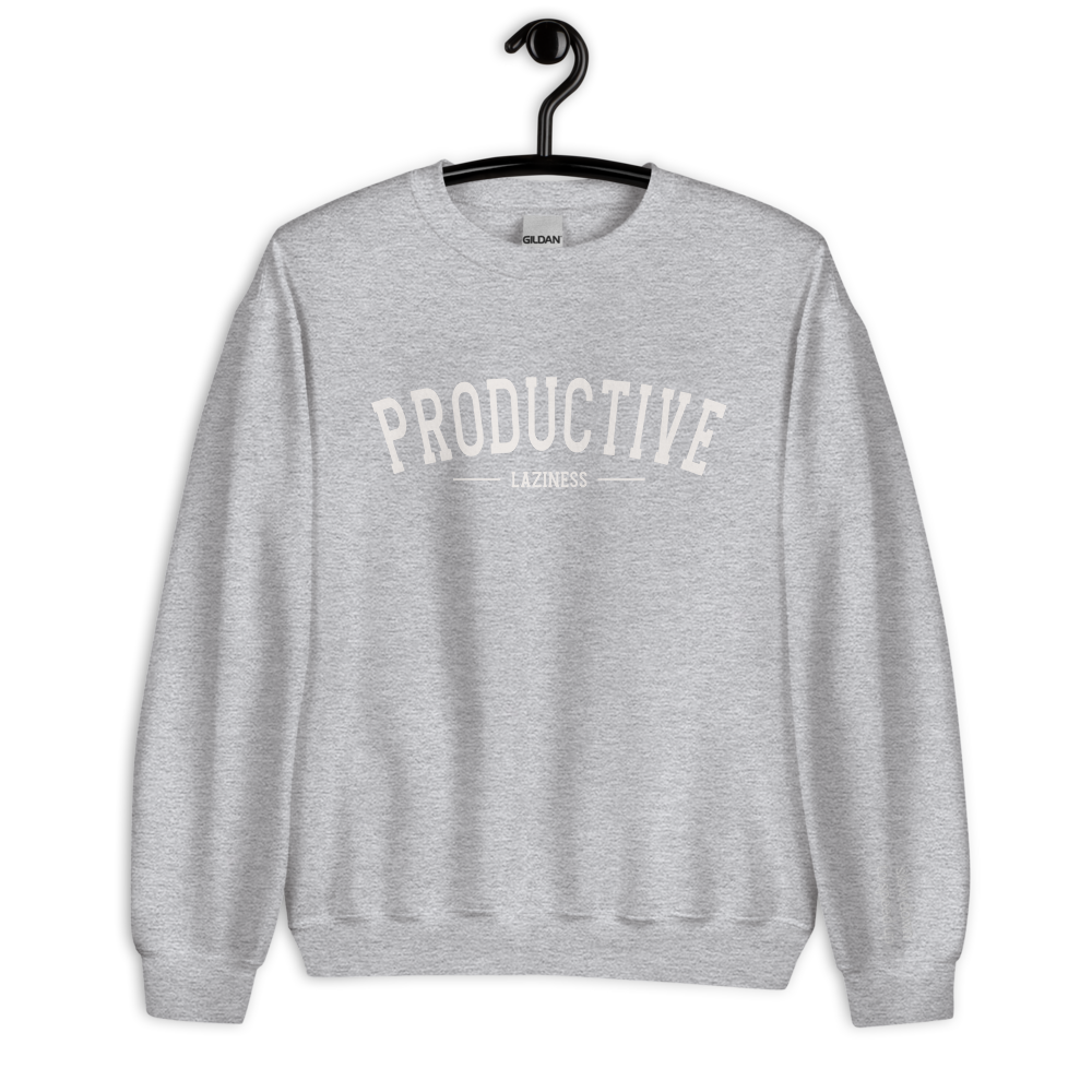 Sweat-shirt unisexe "Productive Laziness"